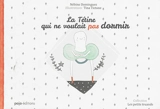 La tétine qui ne voulait pas dormir - Nébine Dominguez