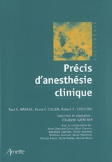Précis d'anesthésie clinique - Paul G. Barash