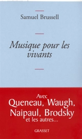 Musique pour les vivants - Samuel Brussell
