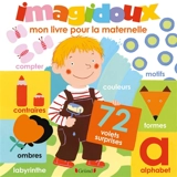 Mon livre pour la maternelle - Fani Marceau