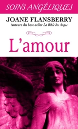 L'amour - Anges de la lumière