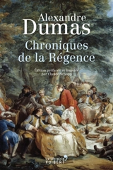 Chroniques de la Régence - Alexandre Dumas