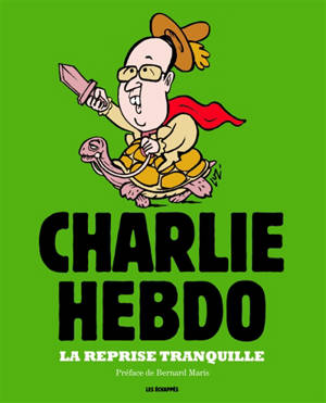 La reprise tranquille - Charlie Hebdo