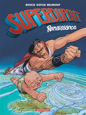 Superdupont. Vol. 1. Renaissance - Gotlib