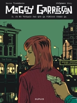 Maggy Garrisson. Vol. 3. Je ne voulais pas que ça finisse comme ça - Lewis Trondheim