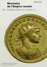 Monnaies de l'Empire romain. Vol. XII-1. D'Aurélien à Florien (270-276 après J.-C.) - Bibliothèque nationale de France. Département des monnaies, médailles et antiques