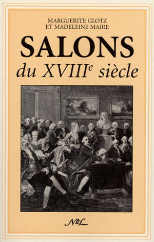 Salons du 18e siècle - Marguerite Glotz