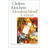 Menahem-Mendl le rêveur - Cholem Aleichem