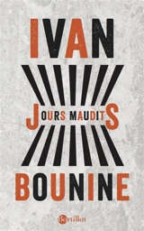 Jours maudits - Ivan Alexeevitch Bounine