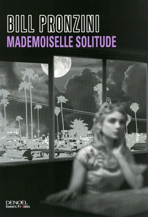 Mademoiselle solitude - Bill Pronzini