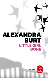 Little girl gone - Alexandra Burt