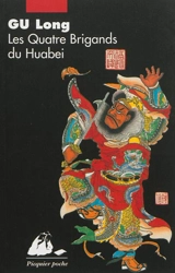 Les quatre brigands du Huabei - Gu Long