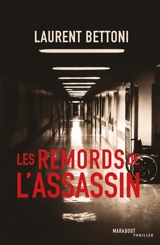 Les larmes de l'assassin - Laurent Bettoni