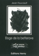Eloge de la betterave - Jean Foucault