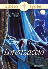 Lorenzaccio - Alfred de Musset