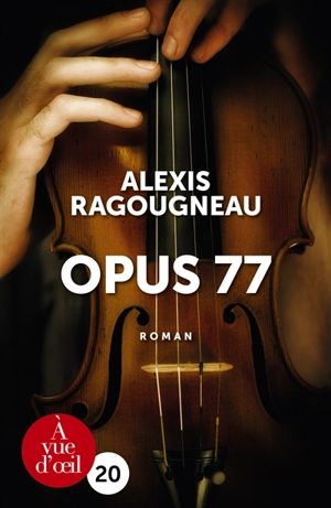 Opus 77 - Alexis Ragougneau