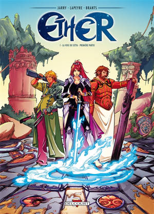 Ether. Vol. 1. La voie du Setta : 1re partie - Nicolas Jarry
