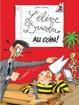 L'élève Ducobu. Vol. 2. Au coin ! - Zidrou