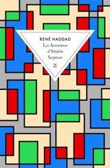 Les aventures d'Ibidem Serpicon - René Haddad