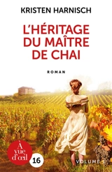 L'héritage du maître de chai - Kristen Harnisch