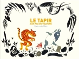 Le tapir aux pas de velours - Han-Min Kim