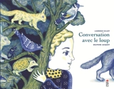 Conversation avec le loup - Laurence Gillot