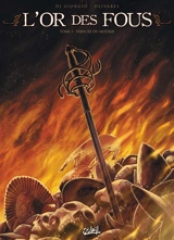 L'or des fous. Vol. 3. Vaincre ou mourir - Jean-François Di Giorgio