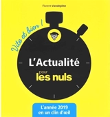 L'actualité pour les nuls : l'année 2019 en un clin d'oeil - Florent Vandepitte