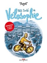 Petit traité de vélosophie - Didier Tronchet