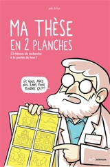 Ma thèse en 2 planches : 33 thèmes de recherche à la portée de tous ! - Peb et Fox