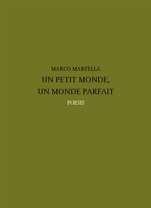 Un petit monde, un monde parfait - Marco Martella