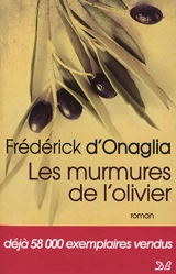 Les murmures de l'olivier - Frédérick d' Onaglia