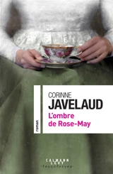 L'ombre de Rose-May - Corinne Javelaud