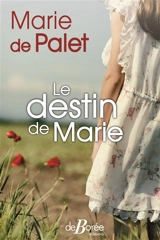 Le destin de Marie - Marie de Palet