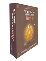 L'oracle miroir de ton âme : 32 cartes oracle et le livre d'accompagnement pour être aligné à soi - Karine Micard