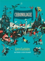 Chronologie : livre d'activités : une histoire créative du monde - De Witregel