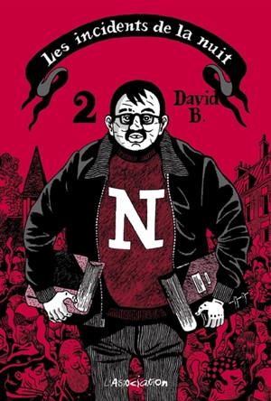 Les incidents de la nuit. Vol. 2 - David B.