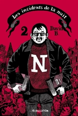 Les incidents de la nuit. Vol. 2 - David B.