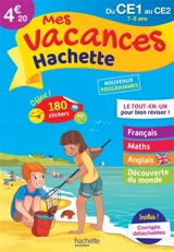 Mes vacances Hachette du CE1 au CE2, 7-8 ans : le tout-en-un pour bien réviser ! : nouveaux programmes