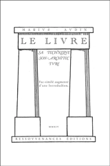 Le livre : sa technique, son architecture - Marius Audin