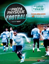 La prépa physique football : une saison de vivacité - Alexandre Dellal
