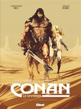 Conan le Cimmérien. Xuthal la crépusculaire - Christophe Bec