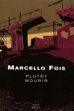 Plutôt mourir - Marcello Fois