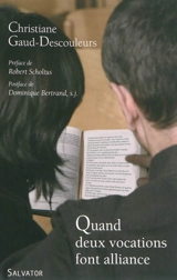Quand deux vocations font alliance - Christiane Gaud-Descouleurs