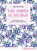 Les chants et les jeux - Géry Van Dessel