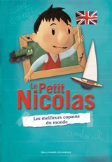 Le Petit Nicolas. Vol. 3. Les meilleurs copains du monde - Valérie Latour-Burney