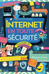 Internet en toute sécurité - Louie Stowell