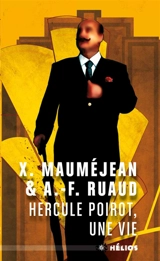 Hercule Poirot, une vie - Xavier Mauméjean