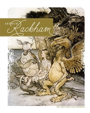 Arthur Rackham - André-François Ruaud