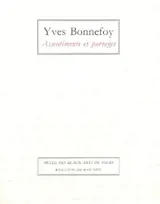 Yves Bonnefoy, assentiments et partages